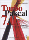 Turbo Pascal 7.0. Практика программирования