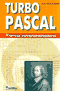 Turbo Pascal. Учитесь программировать